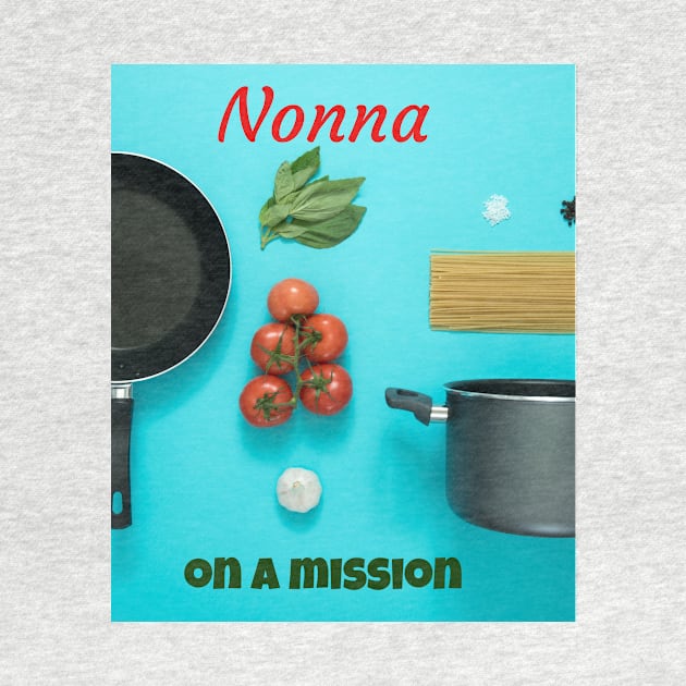 Nonna on a mission by Jerry De Luca